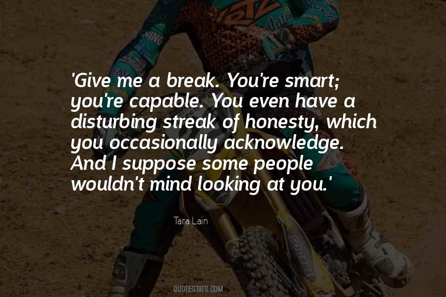 Friends Break Quotes #1075162