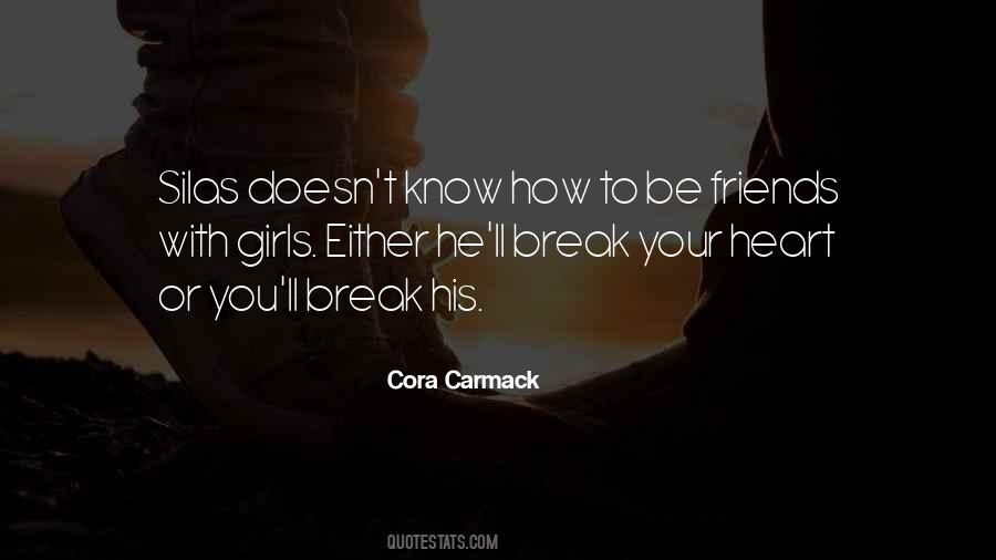 Friends Break Quotes #1187312