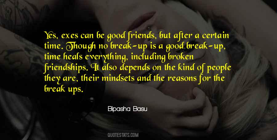 Friends Break Quotes #1793401