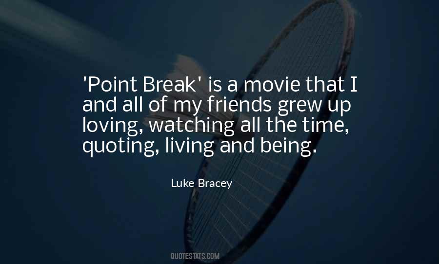 Friends Break Quotes #246832