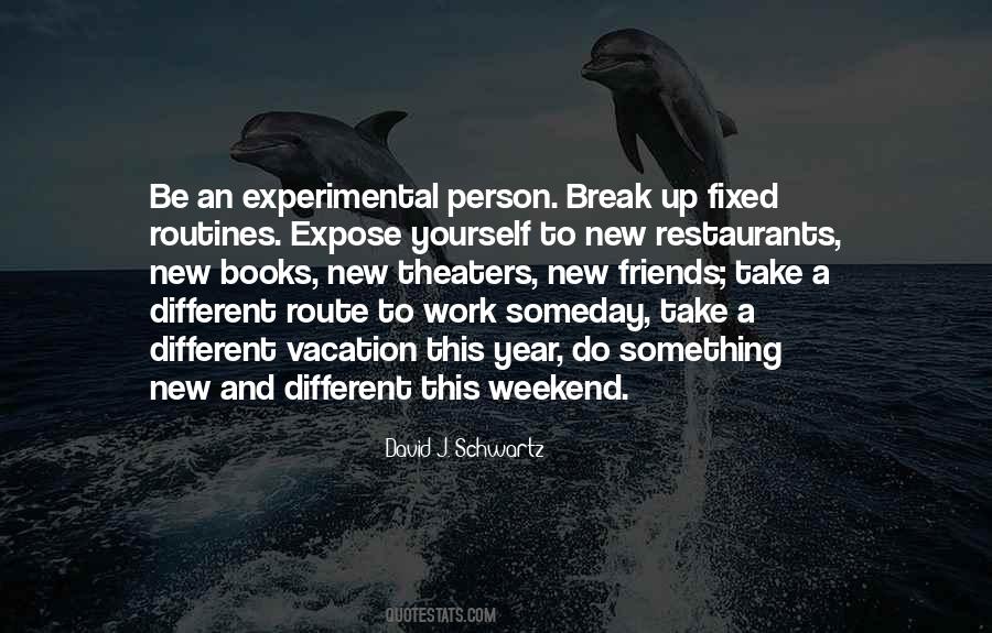 Friends Break Quotes #505512