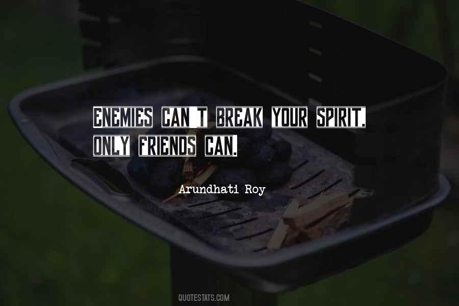 Friends Break Quotes #744786