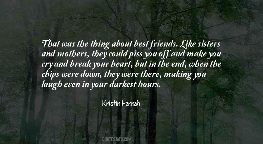 Friends Break Quotes #745410