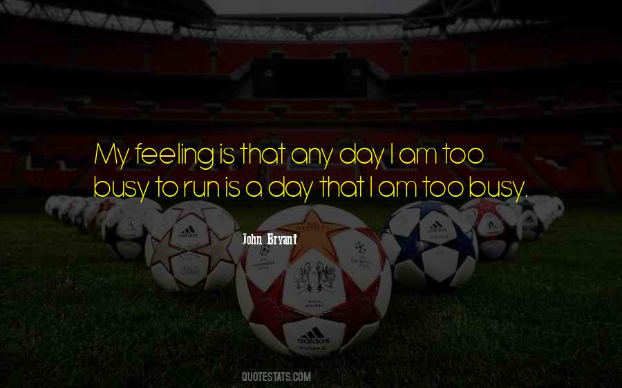 Run Run Run Quotes #20247