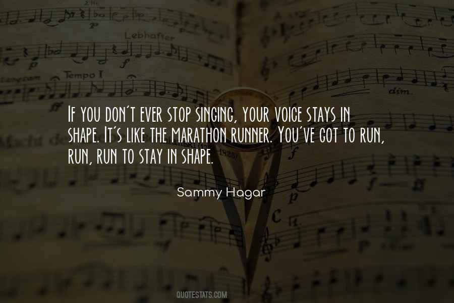 Run Run Run Quotes #203410