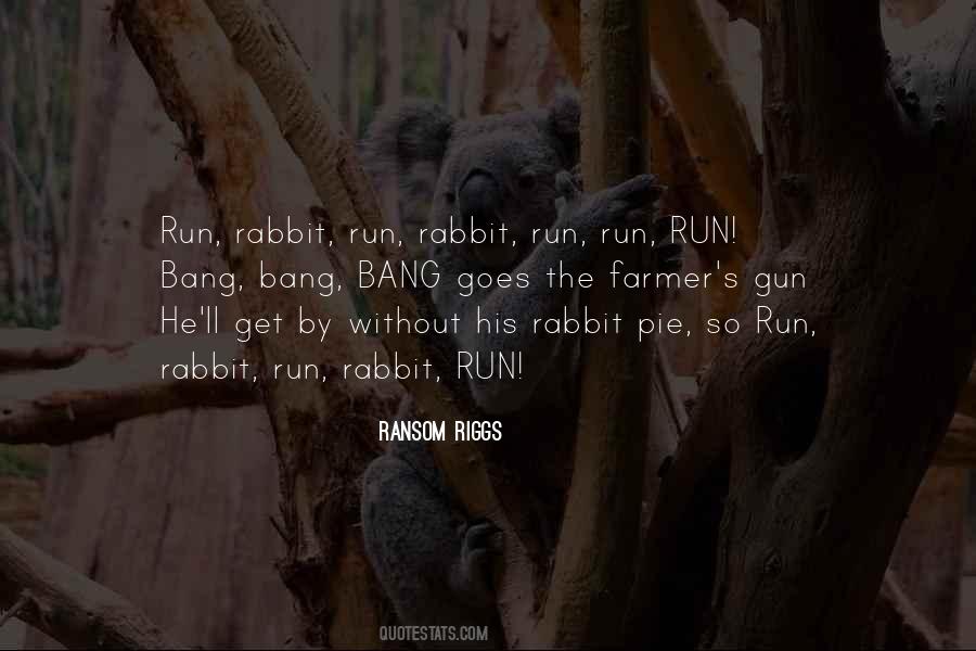 Run Run Run Quotes #785598