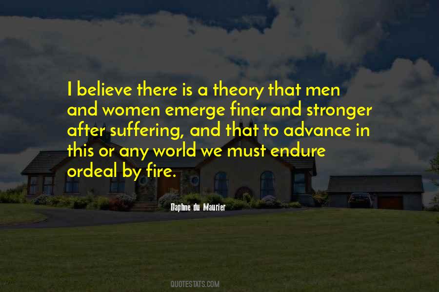 Ordeal By Fire Quotes #1548721
