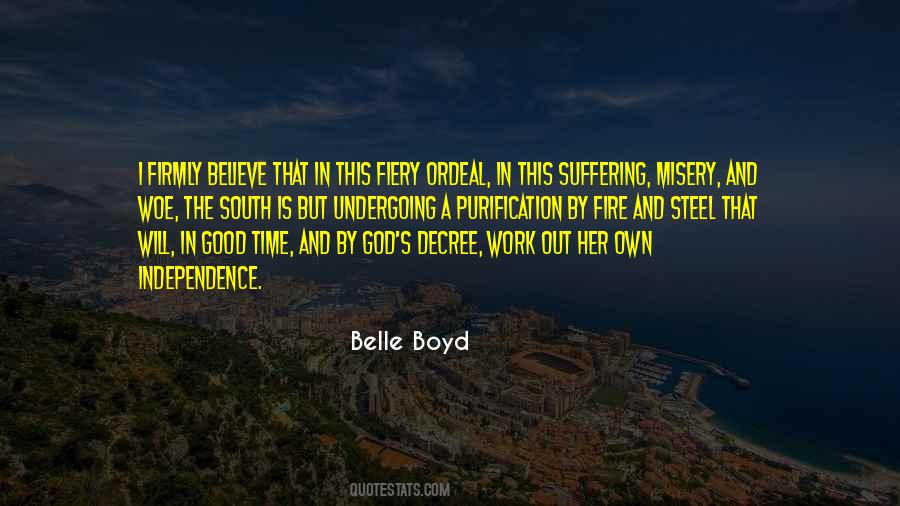 Ordeal By Fire Quotes #433809
