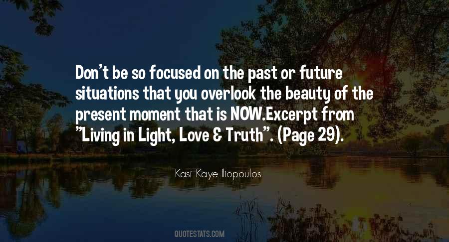 Quotes About Present Moment Living #1318915