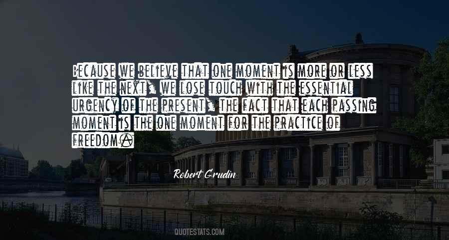 Quotes About Present Moment Living #298327