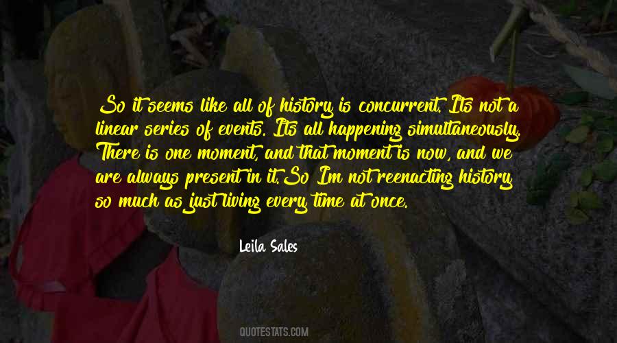 Quotes About Present Moment Living #304844
