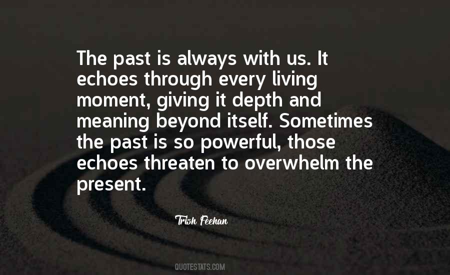 Quotes About Present Moment Living #433883