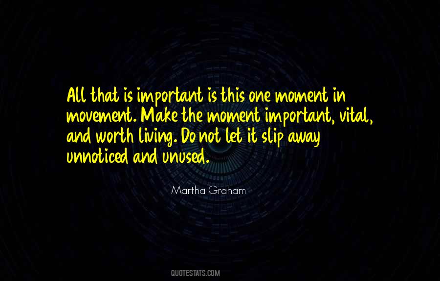 Quotes About Present Moment Living #958900