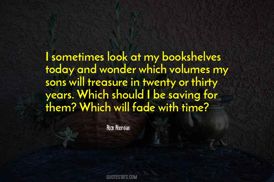 Quotes About Treasure Time #1500763
