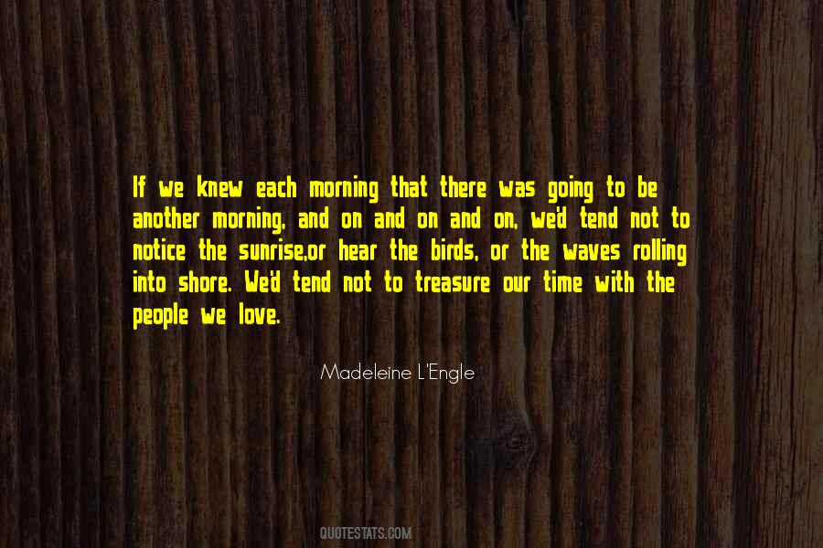 Quotes About Treasure Time #1586463
