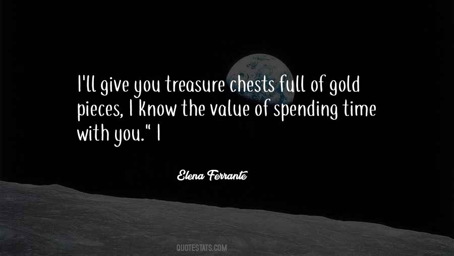Quotes About Treasure Time #1793808