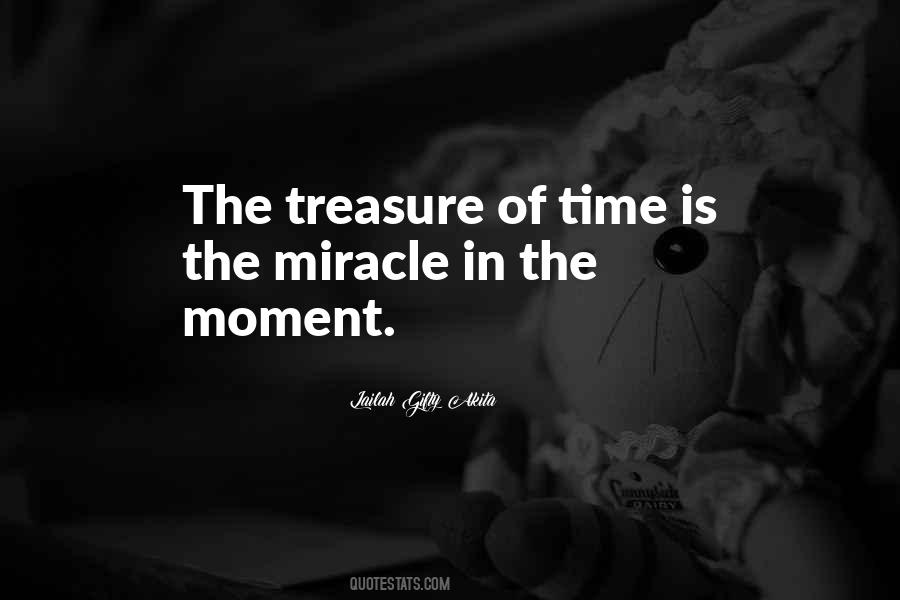 Quotes About Treasure Time #732528