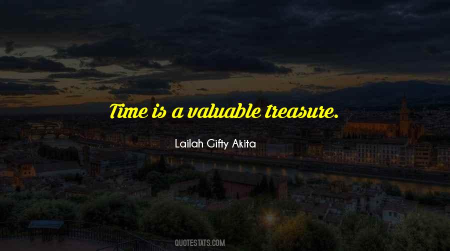 Quotes About Treasure Time #857135