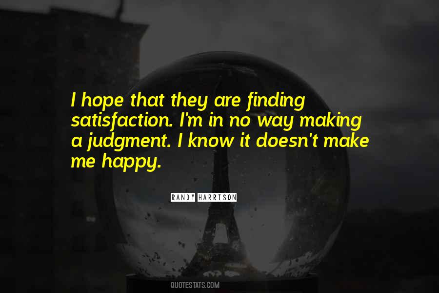 Quotes About Finding A Way To Be Happy #568599