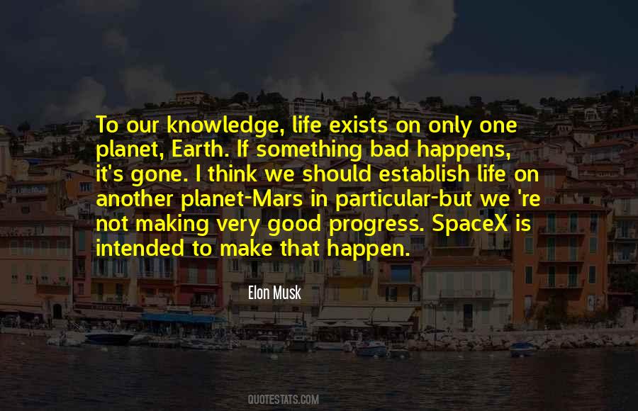 Quotes About Life On Another Planet #787245