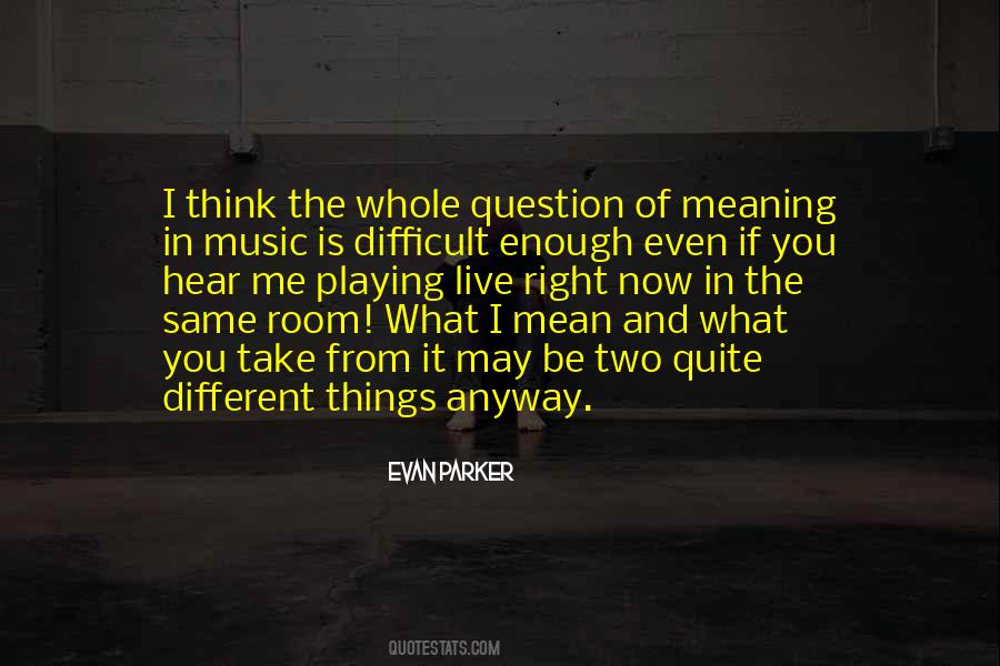 Meaning Of Things Quotes #459580