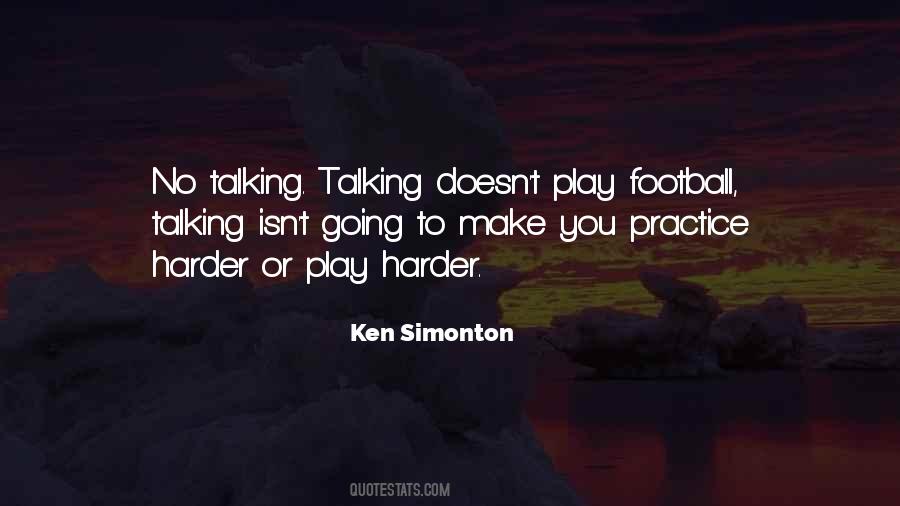 Quotes About Football Practice #1541197