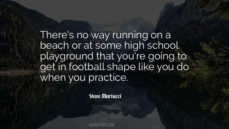 Quotes About Football Practice #1710077