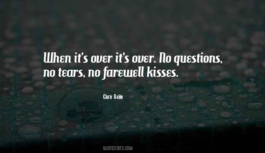 Quotes About When It's Over #605600