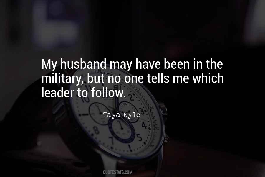 Military Leader Quotes #1805298