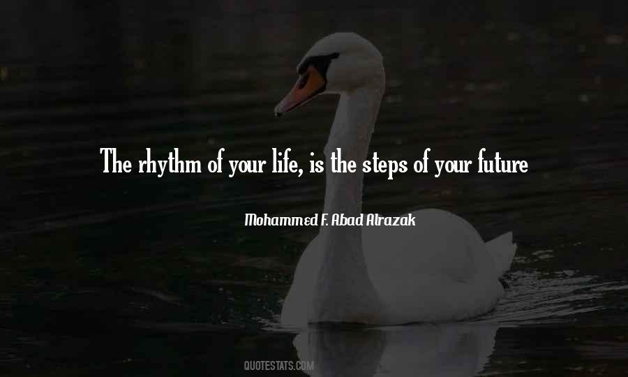 Quotes About Rhythm Of Life #1139388