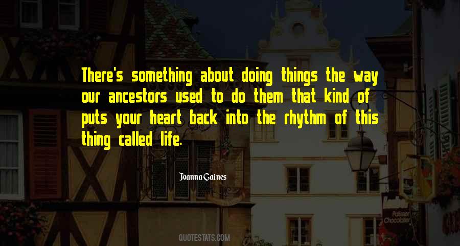 Quotes About Rhythm Of Life #1414967