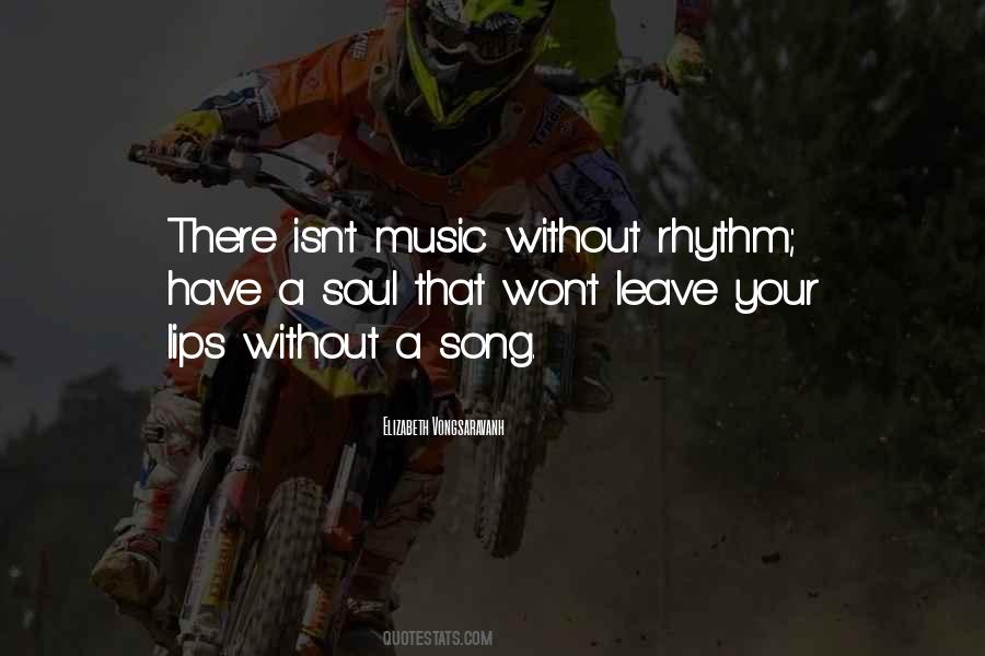 Quotes About Rhythm Of Life #395468