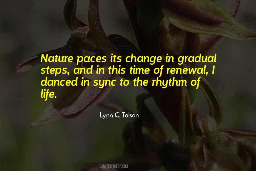 Quotes About Rhythm Of Life #720979