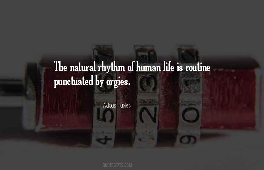 Quotes About Rhythm Of Life #754502