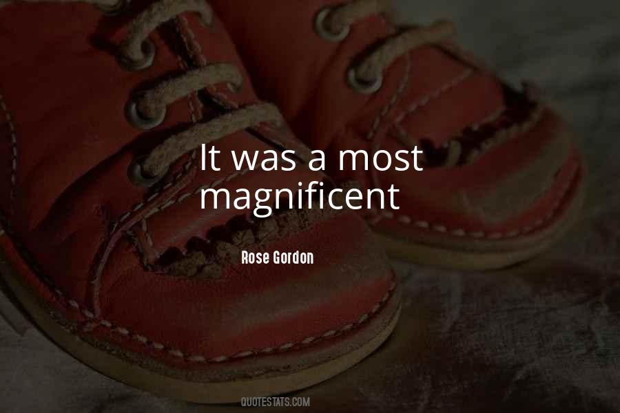 Quotes About Magnificent #206361 Quotes About Magnificent #206361