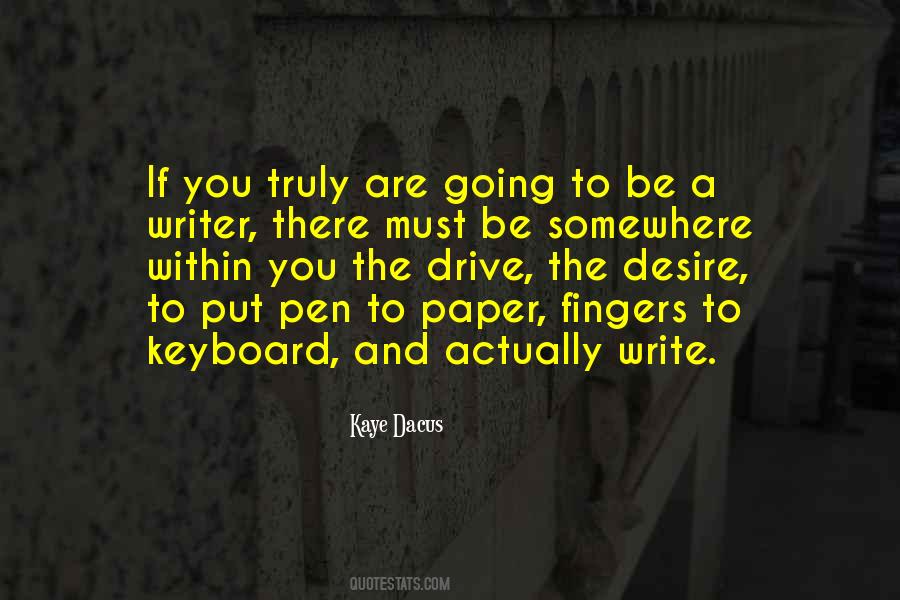 Quotes About Paper And Pen #1252935