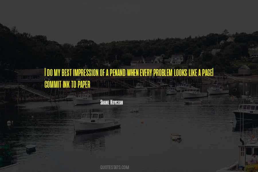 Quotes About Paper And Pen #964185