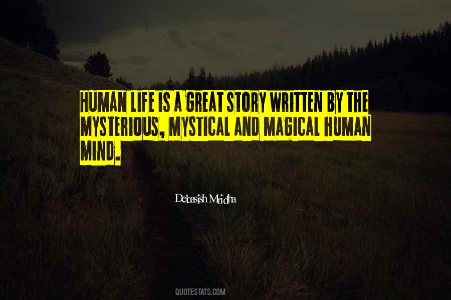 Life Is Mysterious Quotes #1028940