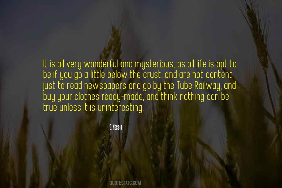 Life Is Mysterious Quotes #1042856