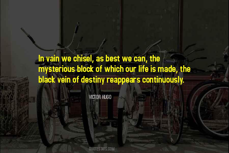 Life Is Mysterious Quotes #1219908