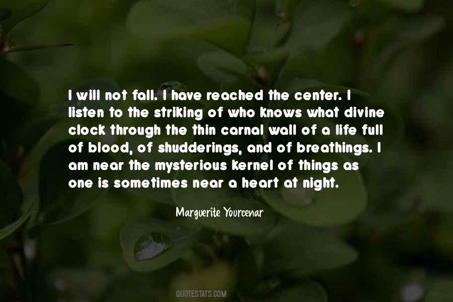 Life Is Mysterious Quotes #1243409