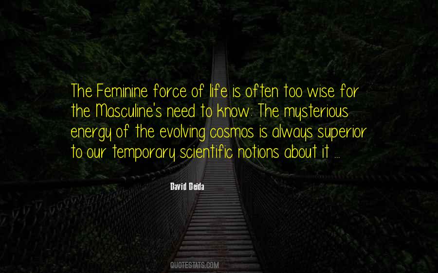 Life Is Mysterious Quotes #1277470
