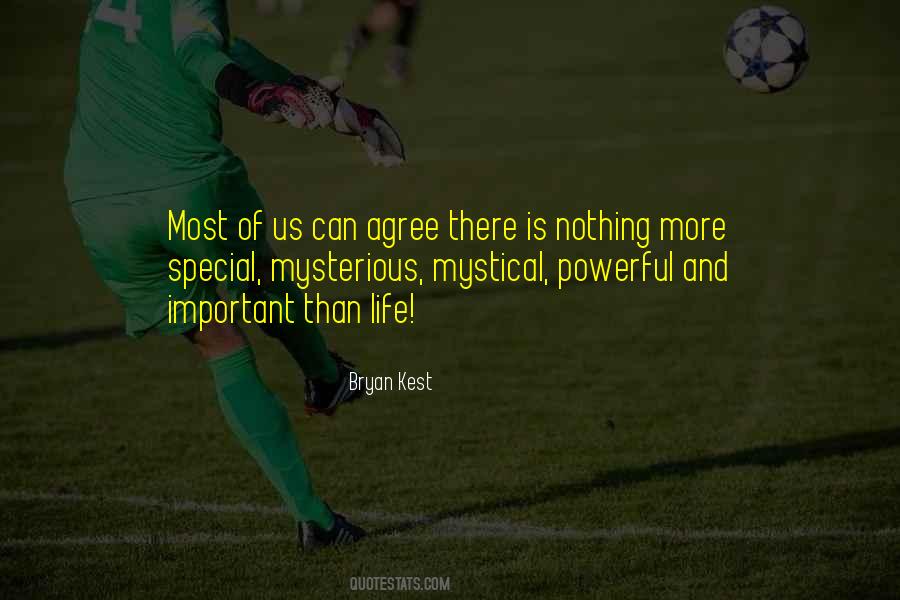 Life Is Mysterious Quotes #1364240