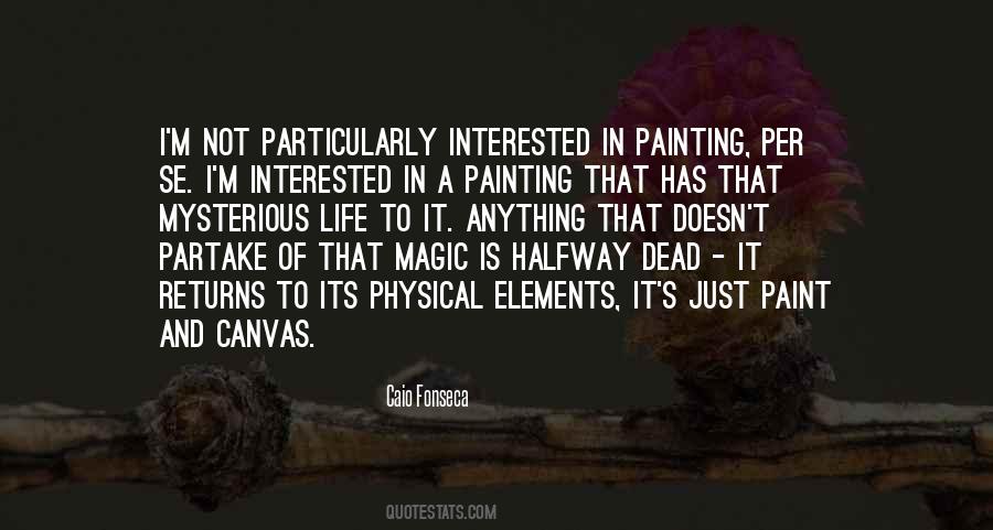 Life Is Mysterious Quotes #1457893