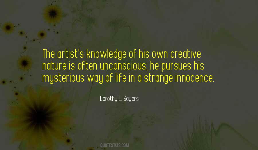 Life Is Mysterious Quotes #1695990