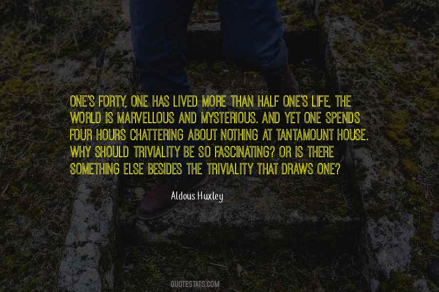 Life Is Mysterious Quotes #289384