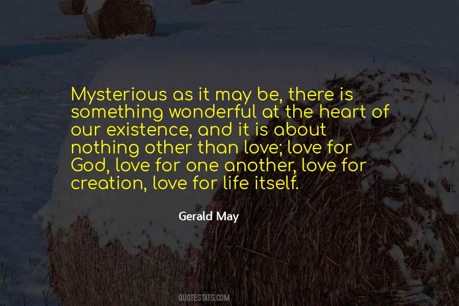 Life Is Mysterious Quotes #329730