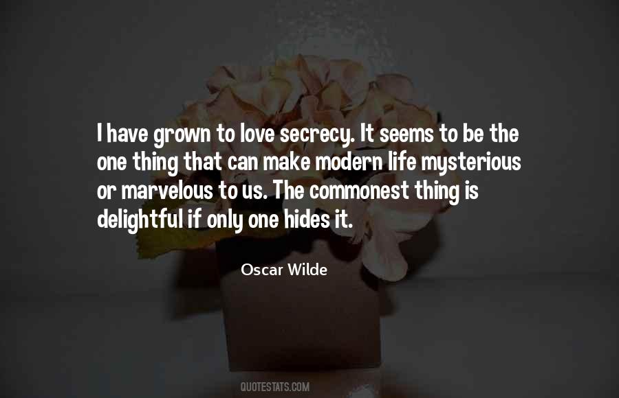 Life Is Mysterious Quotes #340931
