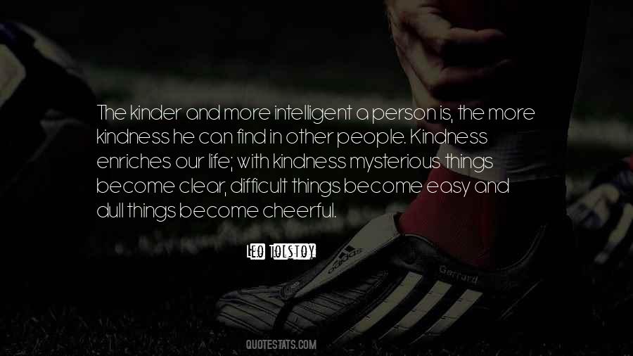 Life Is Mysterious Quotes #355883