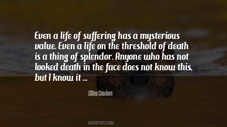 Life Is Mysterious Quotes #424047